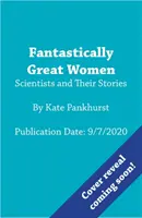 Grandes mujeres científicas y sus historias - Fantastically Great Women Scientists and Their Stories