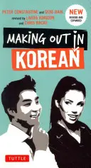 Besarse en coreano: Un libro de frases en coreano - Making Out in Korean: A Korean Language Phrase Book