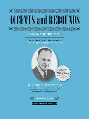 Acentos y Rebotes: Para el redoblante - Accents and Rebounds: For the Snare Drummer