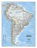 National Geographic: Mapa Clásico de América del Sur - Laminado (23.5 X 30.25 Pulgadas) - National Geographic: South America Classic Wall Map - Laminated (23.5 X 30.25 Inches)