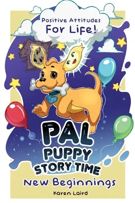 La hora del cuento de P.A.L PUPPY: Nuevos comienzos - P.A.L PUPPY Storytime: New Beginnings