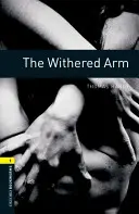 El brazo marchito - The Withered Arm