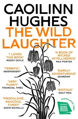 La risa salvaje: Ganadora del Premio Encore 2021 - The Wild Laughter: Winner of the 2021 Encore Award