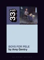 Boys for Pele, de Tori Amos - Tori Amos's Boys for Pele