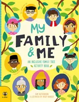 Mi familia y yo - Libro de actividades del árbol genealógico inclusivo - My Family & Me - An Inclusive Family Tree Activity Book