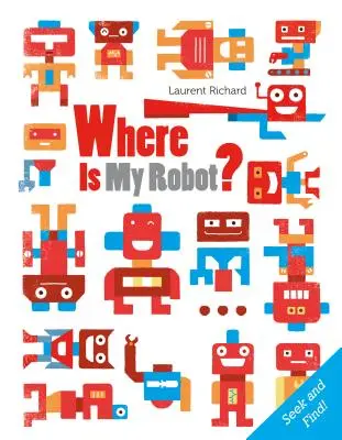 ¿Dónde está mi robot? - Where Is My Robot?
