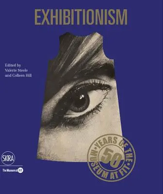 Exhibicionismo: 50 años del Museo en forma - Exhibitionism: 50 Years of the Museum at Fit