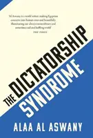 El síndrome de la dictadura - Dictatorship Syndrome