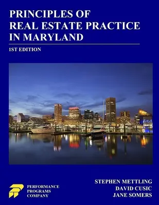 Principios de la práctica inmobiliaria en Maryland: 1ª edición - Principles of Real Estate Practice in Maryland: 1st Edition