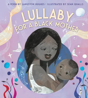 Canción de cuna (para una madre negra) (Libro de cartón) - Lullaby (for a Black Mother) (Board Book)