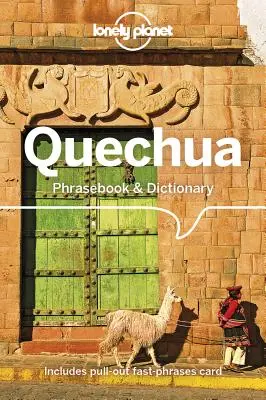 Libro de frases y diccionario quechua Lonely Planet 5 - Lonely Planet Quechua Phrasebook & Dictionary 5