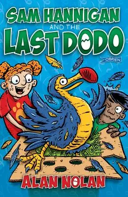 Sam Hannigan y el último dodo - Sam Hannigan and the Last Dodo