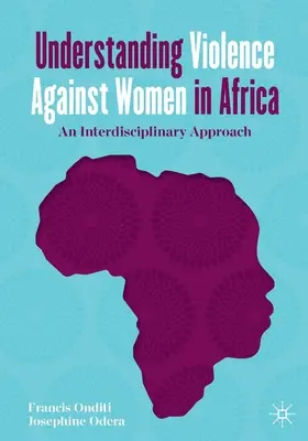 Comprender la violencia contra las mujeres en África: Un enfoque interdisciplinar - Understanding Violence Against Women in Africa: An Interdisciplinary Approach