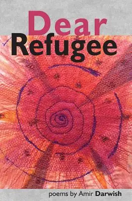 Querido refugiado - Dear Refugee