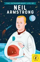 La extraordinaria vida de Neil Armstrong - Extraordinary Life of Neil Armstrong