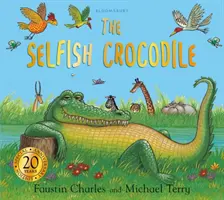 El Cocodrilo Egoísta Edición Aniversario - The Selfish Crocodile Anniversary Edition