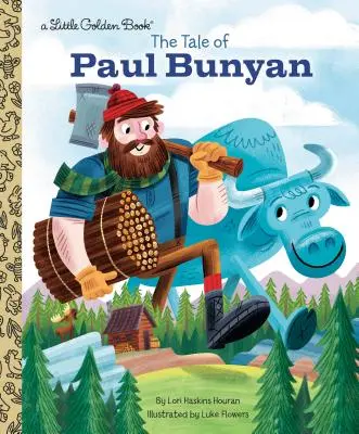 El cuento de Paul Bunyan - The Tale of Paul Bunyan