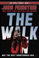 La marcha (la Triple Amenaza, 1) - The Walk on (the Triple Threat, 1)