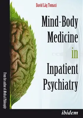 Medicina mente-cuerpo en psiquiatría hospitalaria - Mind-Body Medicine in Inpatient Psychiatry