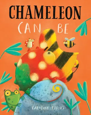 Chameleon Can Be