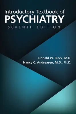 Libro de Introducción a la Psiquiatría, Séptima Edición - Introductory Textbook of Psychiatry, Seventh Edition