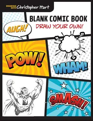 Cómics en blanco: Dibuja tu propio cómic - Blank Comic Book: Draw Your Own!