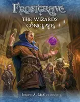 Frostgrave: El Cónclave de los Magos - Frostgrave: The Wizards' Conclave