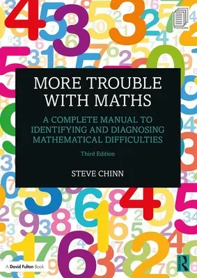 Más problemas con las matemáticas: Un manual completo para identificar y diagnosticar las dificultades matemáticas - More Trouble with Maths: A Complete Manual to Identifying and Diagnosing Mathematical Difficulties