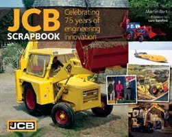 Jcb Scrapbook: Celebración de 75 años de innovación en ingeniería - Jcb Scrapbook: Celebrating 75 Years of Engineering Innovation