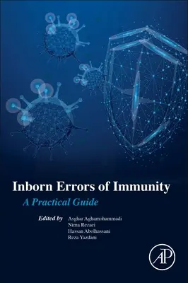Errores innatos de inmunidad: Guía práctica - Inborn Errors of Immunity: A Practical Guide