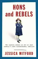 Hons and Rebels - Las memorias de la familia Mitford - Hons and Rebels - The Mitford Family Memoir