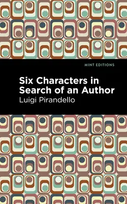 Seis personajes en busca de autor - Six Characters in Search of an Author