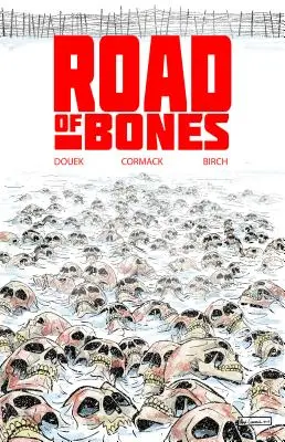 El camino de los huesos - Road of Bones