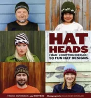 Hatheads - 1 hombre + 2 agujas de tricotar = 50 divertidos diseños de sombreros - Hatheads - 1 Man + 2 Knitting Needles = 50 Fun Hat Designs