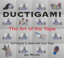 Ductigami: el arte de la cinta adhesiva - Ductigami: The Art of the Tape