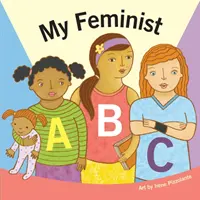 Mi abecedario feminista - My Feminist ABC