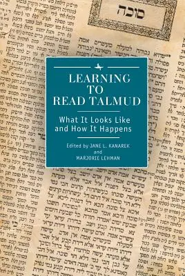 Aprender a leer el Talmud: Cómo es y cómo ocurre - Learning to Read Talmud: What It Looks Like and How It Happens