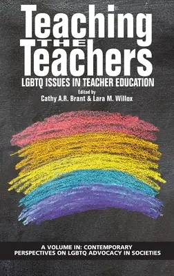 Enseñar a los profesores: Cuestiones LGBTQ en la formación del profesorado (hc) - Teaching the Teachers: LGBTQ Issues in Teacher Education (hc)