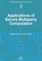 Aplicaciones de la computación multipartita segura - Applications of Secure Multiparty Computation