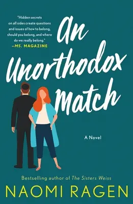 Una pareja poco ortodoxa - An Unorthodox Match