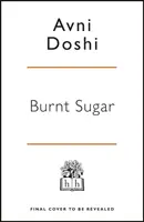 Azúcar quemado - Preseleccionado para el Premio Booker 2020 - Burnt Sugar - Shortlisted for the Booker Prize 2020