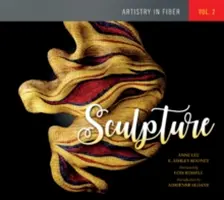 Arte en fibra, Vol. 2: Escultura - Artistry in Fiber, Vol. 2: Sculpture