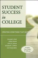 Éxito estudiantil en la universidad: Crear condiciones que importen - Student Success in College: Creating Conditions That Matter