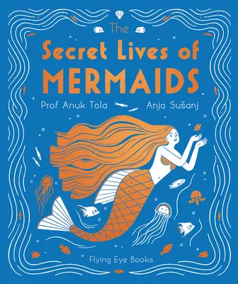 La vida secreta de las sirenas - The Secret Lives of Mermaids