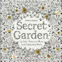 Jardín secreto: Una búsqueda del tesoro de tinta y libro para colorear (para adultos, Mindfulness Coloring) - Secret Garden: An Inky Treasure Hunt and Coloring Book (for Adults, Mindfulness Coloring)