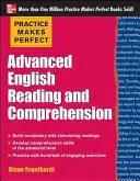 Practice Makes Perfect Inglés Avanzado Lectura y Comprensión - Practice Makes Perfect Advanced English Reading and Comprehension