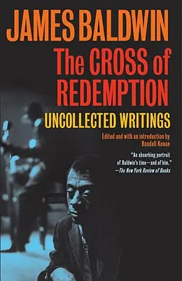 La cruz de la redención: Escritos inéditos - The Cross of Redemption: Uncollected Writings