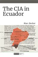 La CIA en Ecuador - The CIA in Ecuador