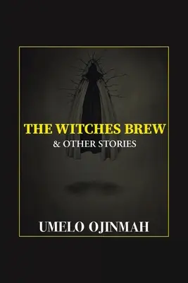 El brebaje de las brujas y otros cuentos - The Witches Brew and Other Stories