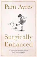 Surgically Enhanced - Edición de regalo - Surgically Enhanced - Gift Edition